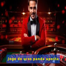 jogo do urso panda aposta